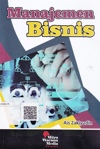 Cover Manajemen Bisnis :  - / Ais Zakiyudin