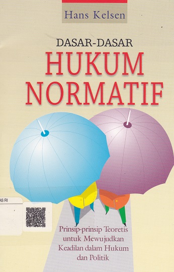 Cover Dasar-dasar Hukum Normatif :  - / Hans Kelsen