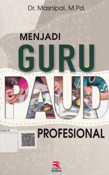 Cover Menjadi Guru Paud Profesional :  - / Masnipal