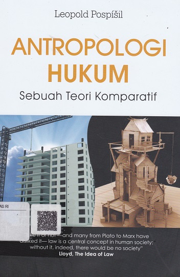 Cover Antropologi Hukum :  Sebuah Teori Komparatif / Leopold Pospisil