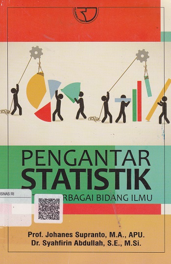 Cover Pengantar Statistik :  Untuk berbagai bidang ilmu / Johanes Supranto