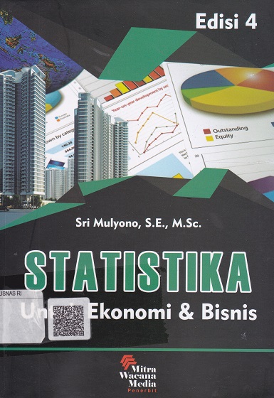 Cover Statistika Untuk Ekonomi dan Bisnis :  Edisi 4 / Sri Mulyono