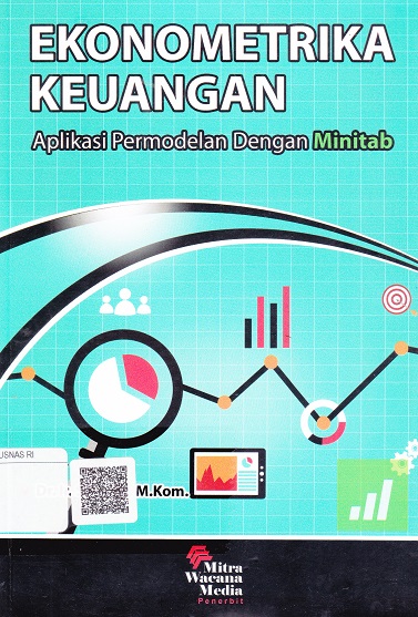 Cover Ekonometrika Keuangan :  Aplikasi Permodelan dengan Minitab / Saludin