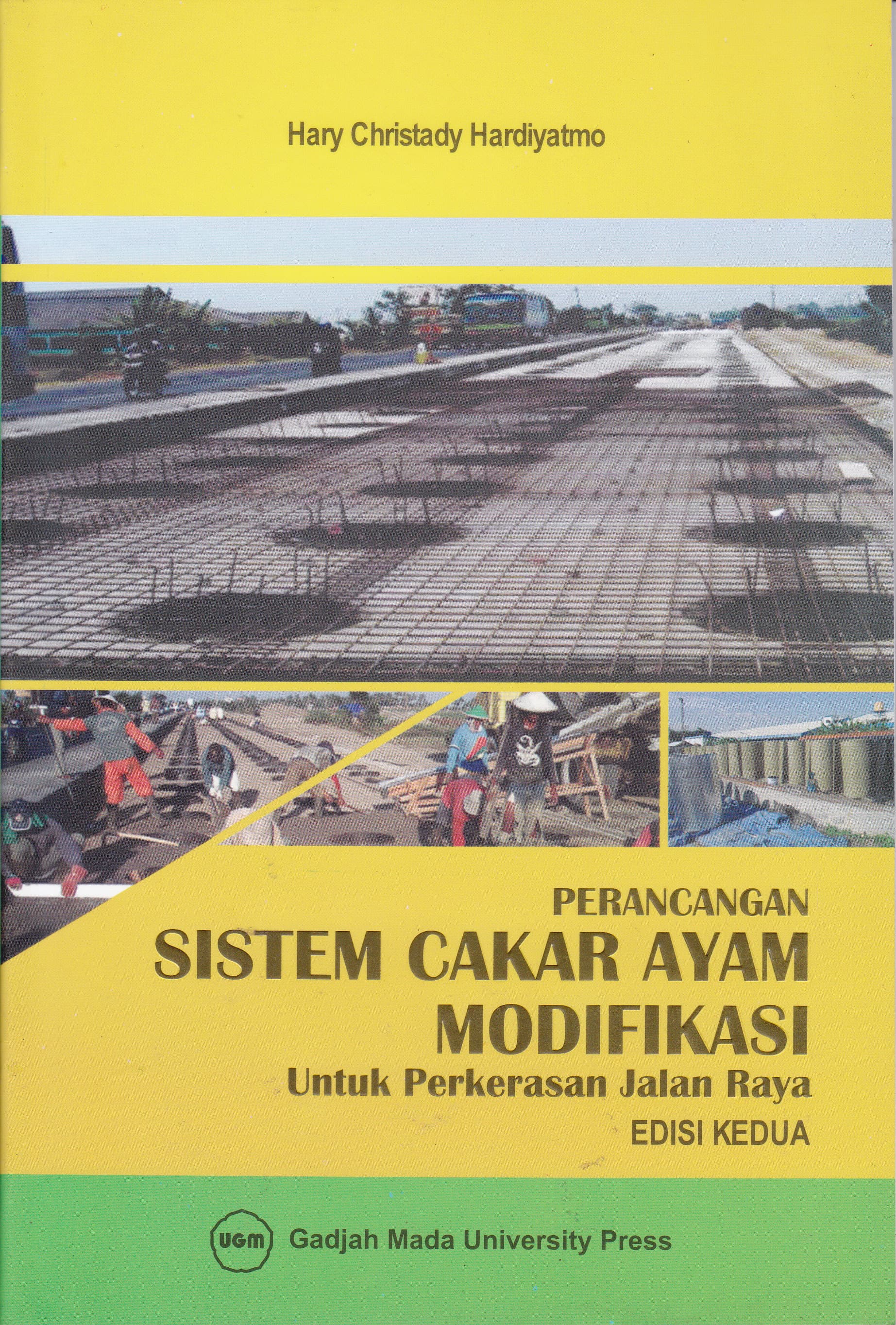 Cover Perancangan Sistem Cakar Ayam Modifikasi :  Untuk Perkerasan Jalan Raya / Hary Christady Hardiyatmo