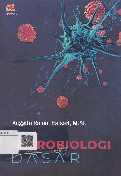 Cover Mikrobiologi Dasar :  - / Anggita Rahmi Hafsari