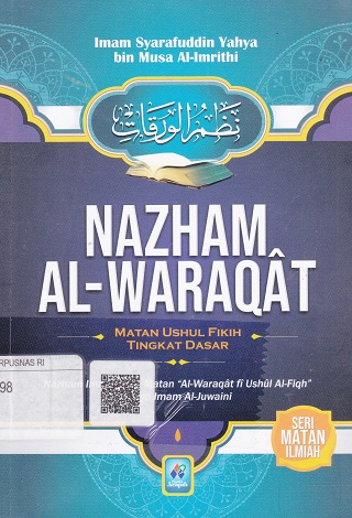 Cover Nazham Al-Waraqat :  Matan Ushul Fikih Tingkat Dasar / Imam Syarafuddin Yahya