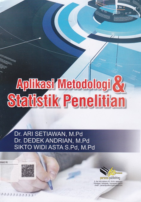 Cover Aplikasi Metodologi & Statistik Peneleitian :  - / Ari Setiawan