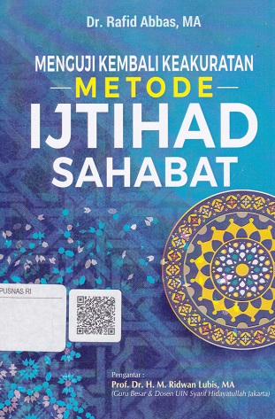 Cover Menguji Kembali Keakuratan Metode Ijtihad Sahabat :  - / Rafid Abbas