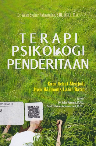 Cover Terapi Psikologi Penderitaan :  Cara Sehat Menjadi Jiwa Harmonis Lahir Batin / Azam Syukur Rahmatullah