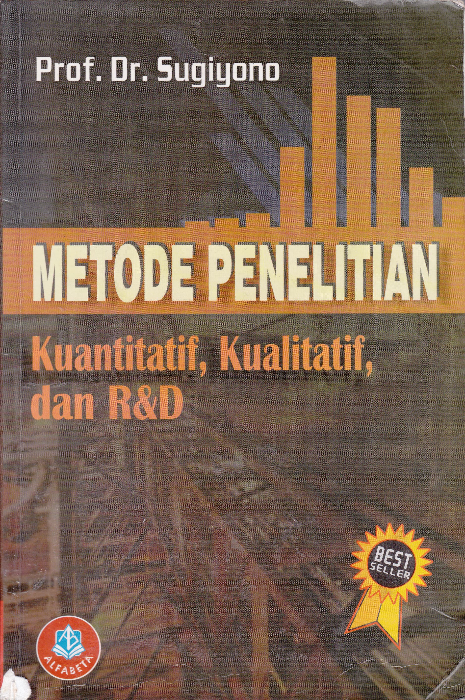 Cover Metode Penelitian Kuantitatif, Kualitatif dan R&D :  - / Sugiyono