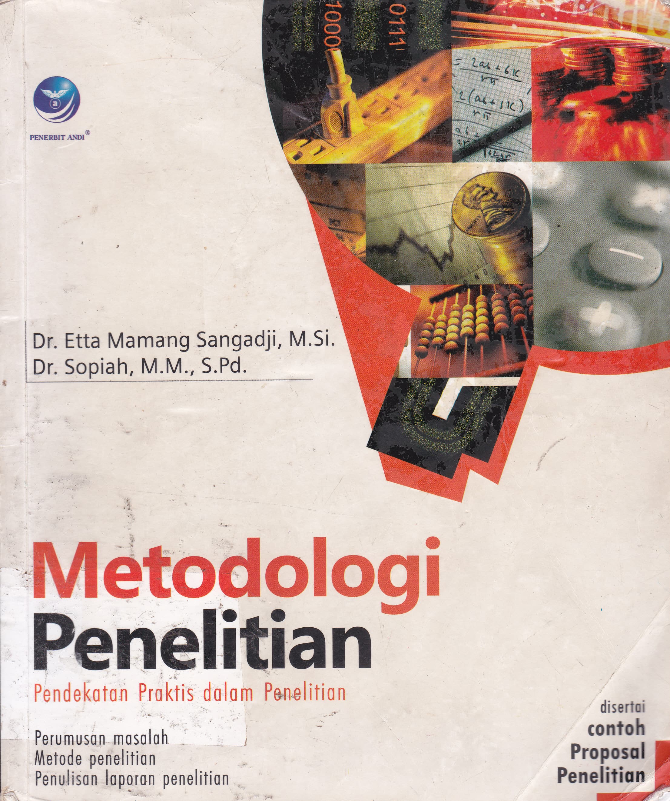 Cover Metodologi Penelitian :  Pendekatan Praktis dalam Penelitian / Etta Mamang Sangadji