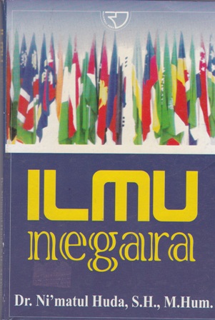 Cover Ilmu Negara / Ni'matul Huda