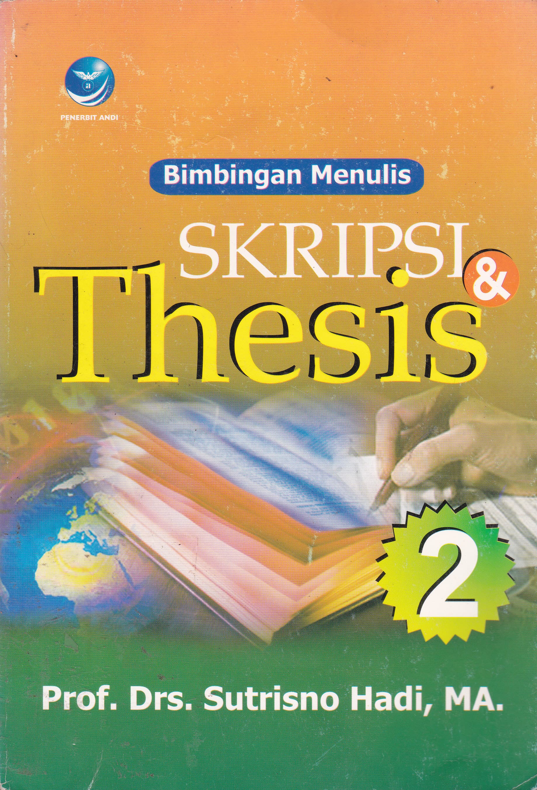 Cover Bimbingan Menulis Skripsi & Thesis 2 / Sutrisno Hadi