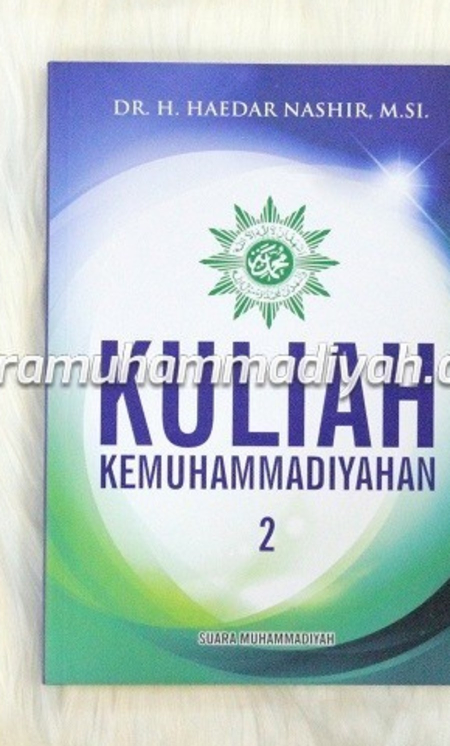 Cover Kuliah Kemuhammadiyahan 2 / Haedar Nashir