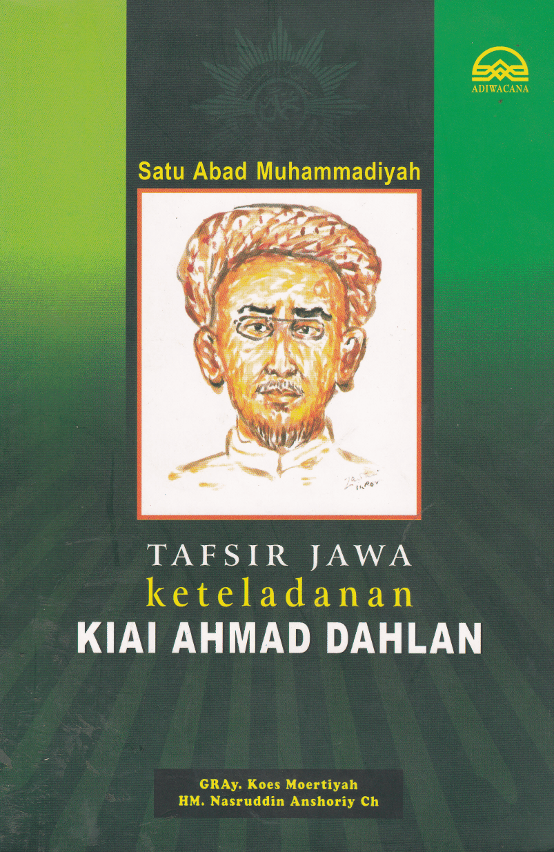 Cover Tafsir Jawa Keteladanan Al-Ahmad Dahlan / Garay Koes Moertiyah