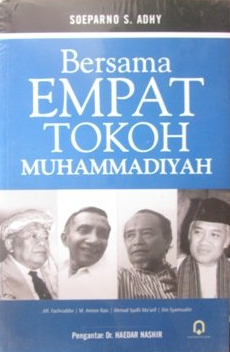 Cover Bersama Empat Tokoh Muhammadiyah / Soeparno S. Adhy
