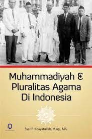 Cover Muhammadiyah & Pluralitas Agama Di Indonesia / Syarif Hidayatullah