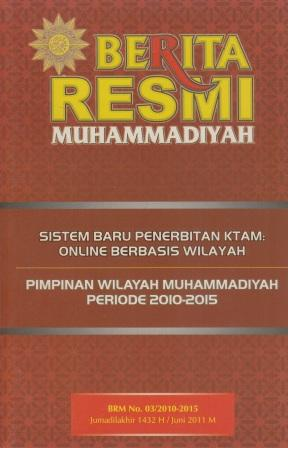 Cover Berita Resmi Muhammadiyah :  Sistem Baru Penernitan KTAM: Online Berbasis Wilayah / Agung Danarto