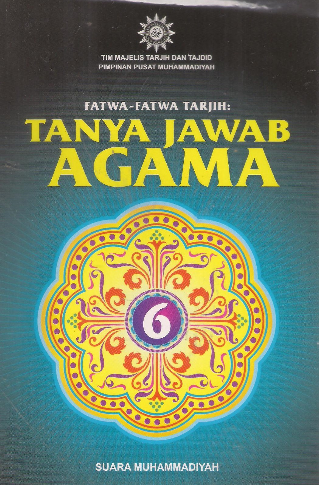 Cover Tanya Jawab Agama 6 / Tim PP Muhammadiyah Majlis Tarjih