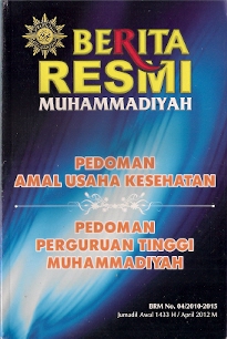 Cover Berita Resmi Muhammadiyah :  Pedoman Amal Usaha Kesehatan / Agung Danarto