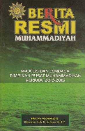 Cover Berita Resmi Muhammadiyah :  Majelis dan Lembaga Pimpinan Pusat Periode 2010-2015 / Agung Danarto
