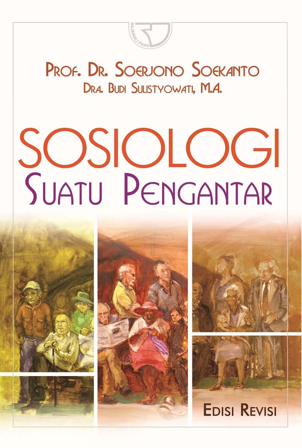 Cover Sosiologi :  Suatu Pengantar / Soejono Soekanto