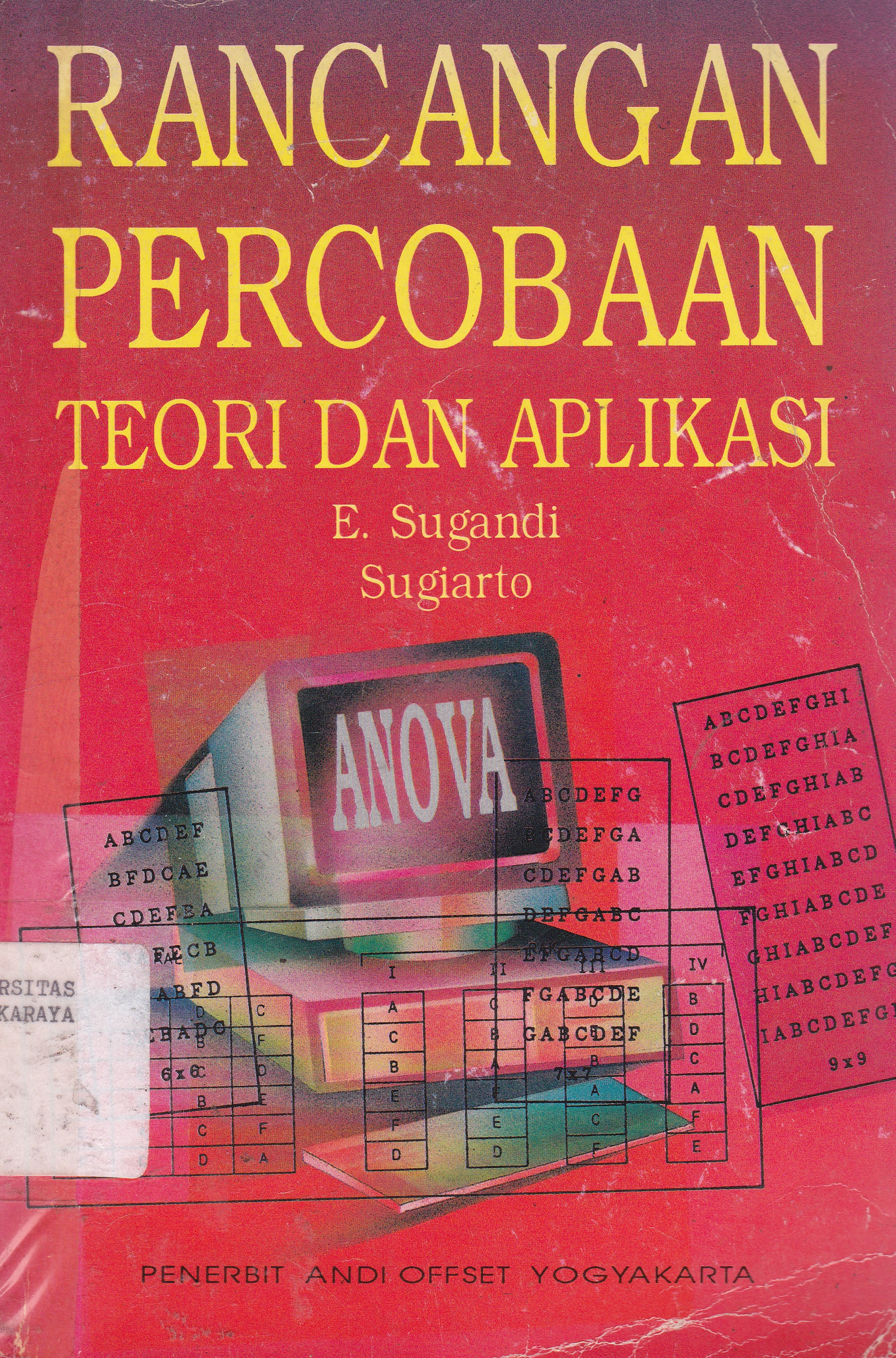 Cover Rancangan Percobaan Teori dan Aplikasi :  - / E. sugandi