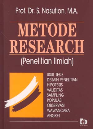 Cover Metode Research :  Penelitian Ilmiah / Nasution