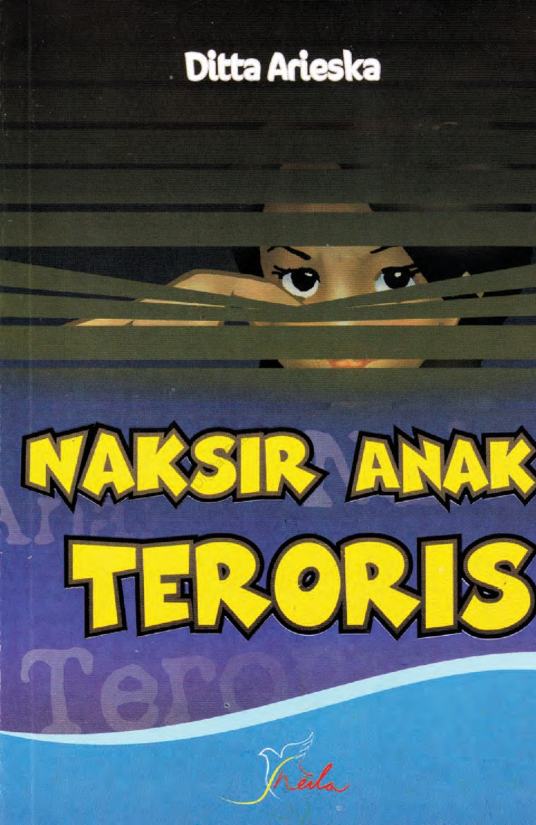 Cover Naksir Anak Teroris :  - / Ditta Arieska