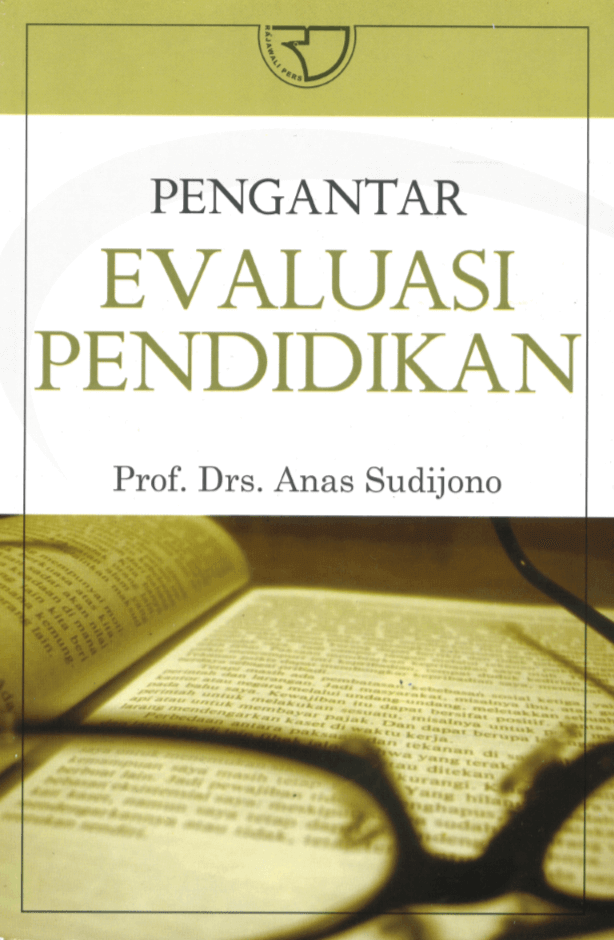 Cover Pengantar Evaluasi Pendidikan :  - / Anas Sudijono