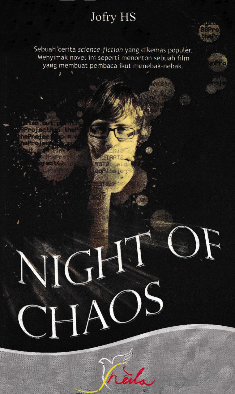 Cover Night of Chaos :  - / Jofry Hadi Susanto