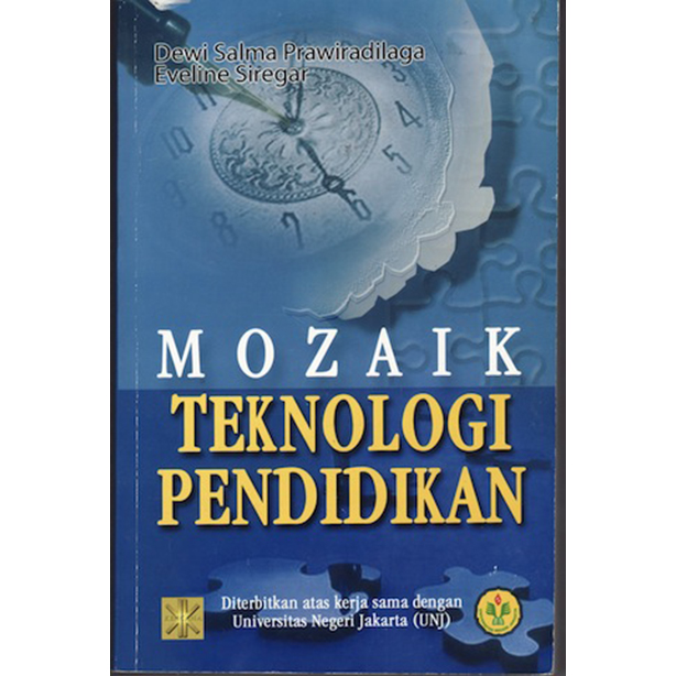 Cover Mozaik Teknologi Pendidikan :  - / Dewi Salma Prawiradilaga