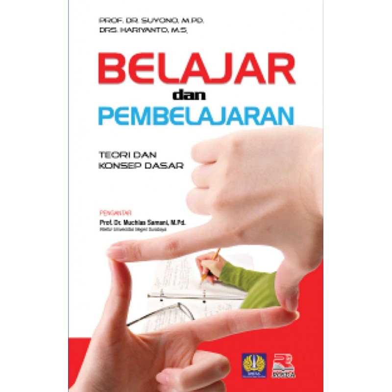 Cover Belajar dan Pembelajaran :  Teori dan Konsep Dasar / Suyono