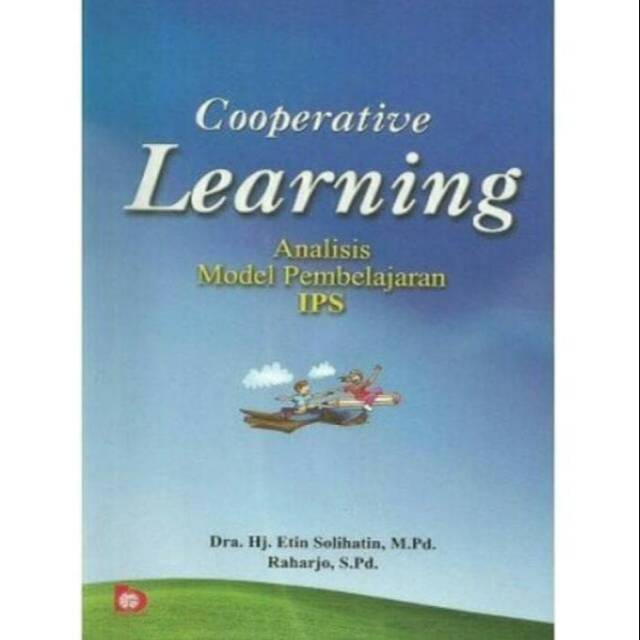 Cover Cooperative Learning :  Analisis Model Pembelajaran IPS / Etin Solihatin