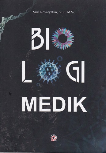 Cover Biologi Medik :  - / Susi Novaryatiin