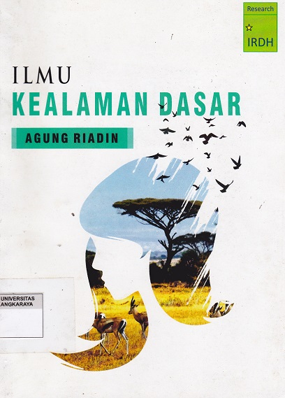 Cover Ilmu Kealaman Dasar :  - / Agung Riadin