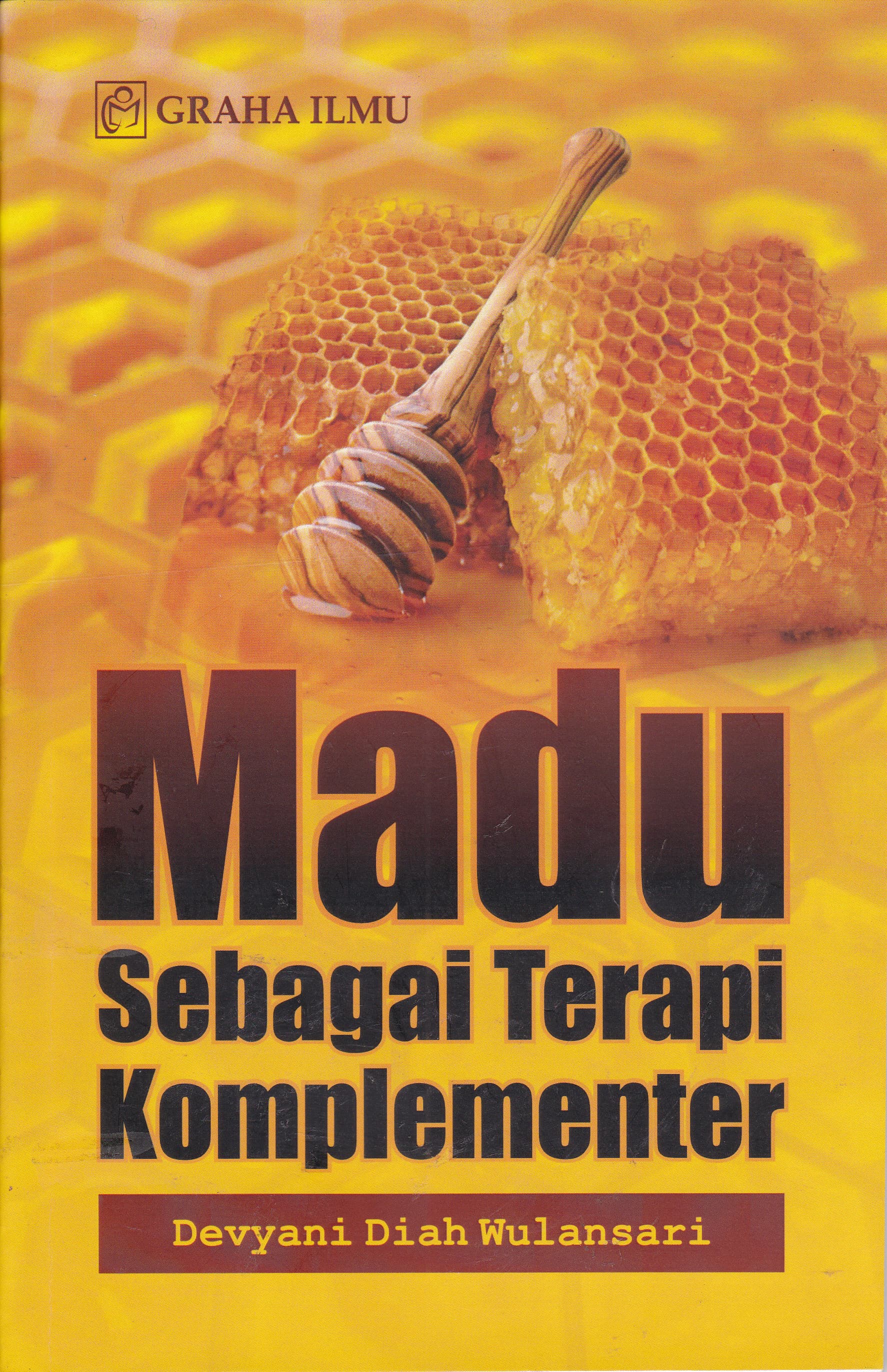 Cover Madu Sebagai Terapi Komplementer / Devyani Diah Wulansari
