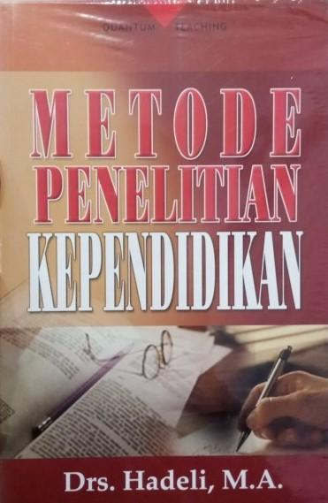Cover Metode Penelitian  Kependidikan :  - / Hadeli