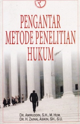 Cover Pengantar Metode Penelitian Hukum :  - / Amiruddin