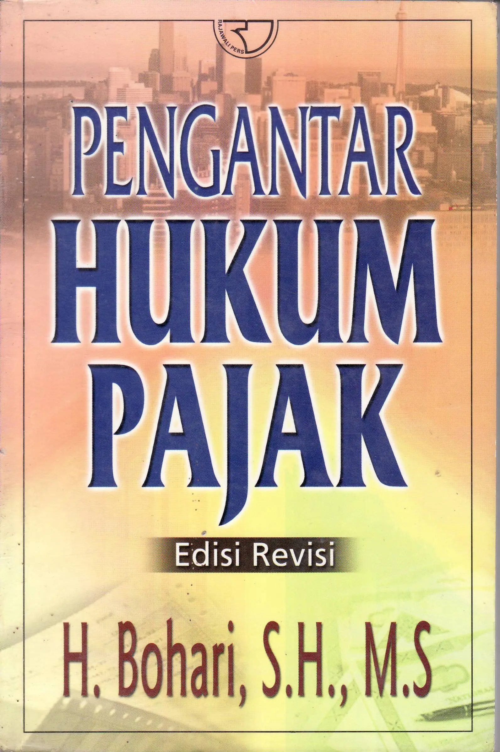 Cover Pengantar Hukum Pajak :  - / Bohari
