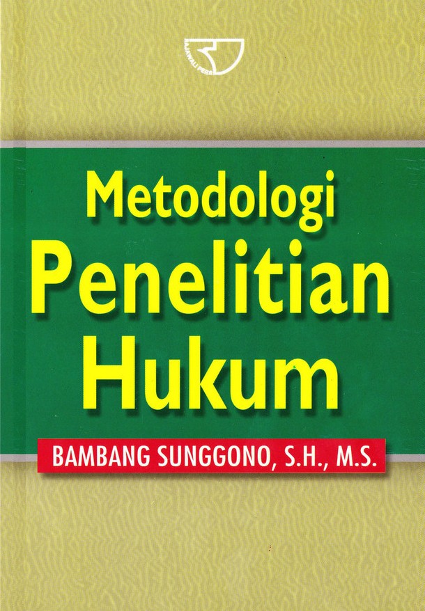Cover Metodologi Penelitian Hukum :  - / Bambang Sunggono