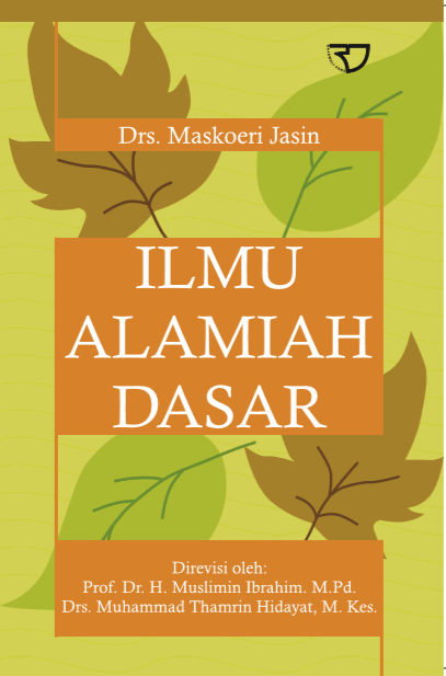 Cover Ilmu Alamiah Dasar :  - / Maskoeri Jasin