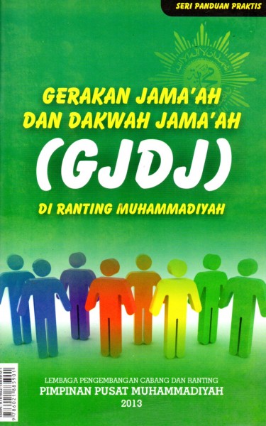 Cover Gerakan Jamaah Dan Dakwah Jamaah (GJDJ) Di Ranting Muhammadiyah :  - / Fauzan Muhammadi