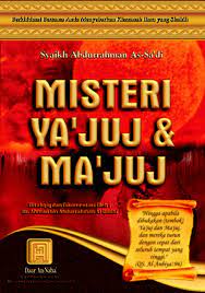 Cover Misteri Ya'juj & Ma'juj :  - / Syaikh Abdurrahman As-Sa'di