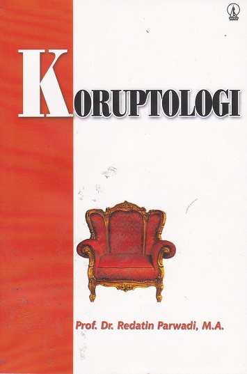 Cover Koruptologi :  - / Redatin Parwadi