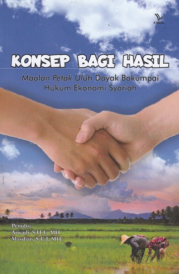 Cover Konsep Bagi Hasil :  Maalan Petak Uluh Dayak Bakumpai Hukum ekonomi syariah / Ariyadi