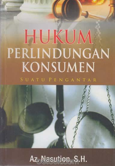 Cover Hukum Perlindungan Konsumen :  Suatu Pengantar / Nasution