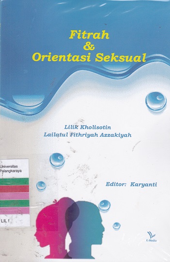 Cover Fitrah & Orientasi Seksual :  - / Lilik Kholisotin