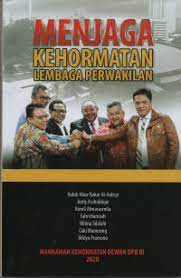Cover Menjaga Kehormatan Lembaga Perwakilan :  - / Habib Aboe Bakar Al-Habsyi