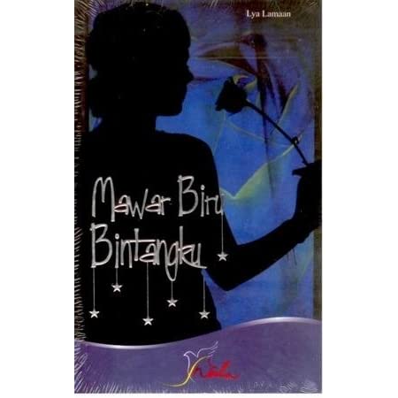 Cover Mawar Biru Bintangku :  - / Lya Lamaan